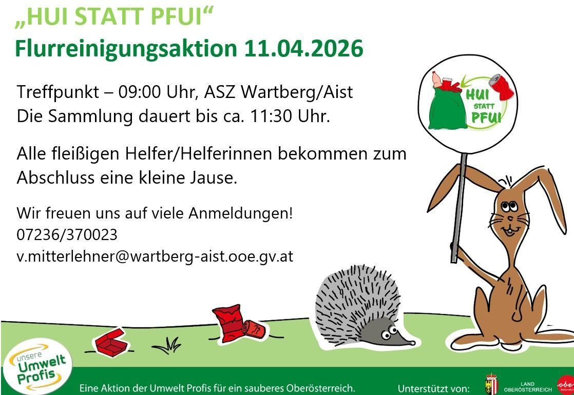 Plakat für eine Reinigungsaktion von Umwelt Profis. Datum ist der 11. April 2026. Ort ist ASZ Wartberg/Aist. Zeit von 09:00 Uhr bis ca. 11:30 Uhr. Es ist ein Igel und ein Stachelschwein mit einem grünen Beutel abgebildet. Kontakt-E-Mail ist angegeben.