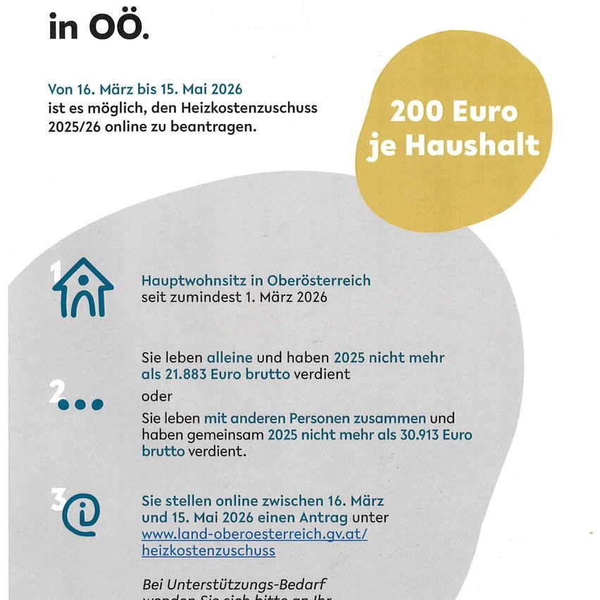 Das Bild bewirbt einen Antragszeitraum für eine Heizungskostenzuschuss vom 16. März bis 15. Mai 2026 für Haushalte in Oberösterreich. Voraussetzung ist, dass der Hauptwohnsitz seit mindestens dem 1. März 2026 in der Region ist. Der Antrag kann online gestellt werden.