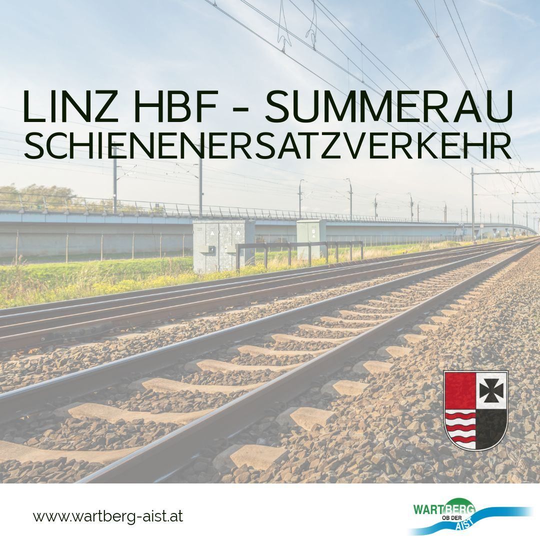 Eisenbahngleise mit Oberleitungen und einer Brücke, 'Linz HBF - Summerau Schienerenersatsverkehr' in großen Buchstaben geschrieben.