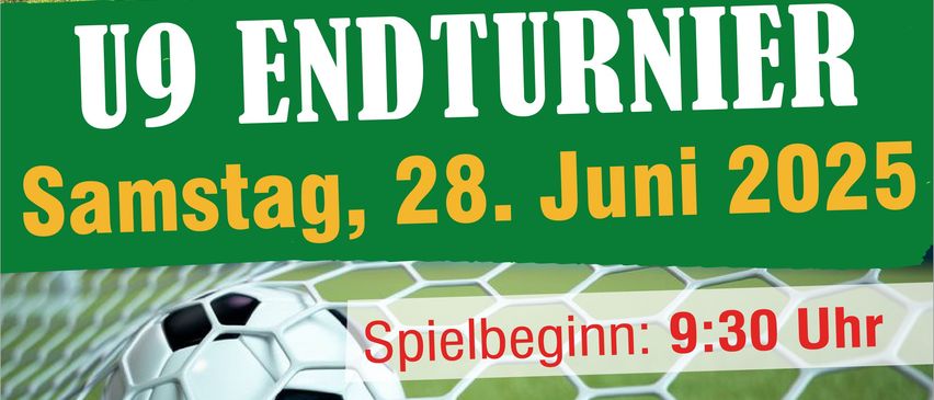 Ein Plakat für das U9-Endturnier von USV Glasmetall Ragnitz am Samstag, 28. Juni 2025, um 9:30 Uhr. Das Poster zeigt einen Fußball im Netz.