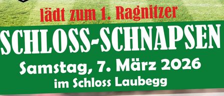 Poster for the 1st Ragnitzer Schloss-Schnapsen event on March 7, 2026. Registration at 1 PM, game starts at 2 PM. Five cards for €6, advance sale available. Prizes for the top 60 participants. Hosted by USV Ragnitz.