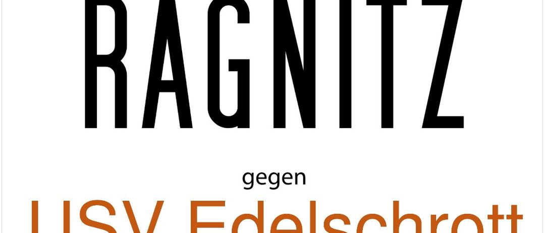 Plakat für eine Sportveranstaltung. Ragnitz gegen USV Edelschrott am Samstag, 14.03.2026 um 17:00 Uhr in der Arena.