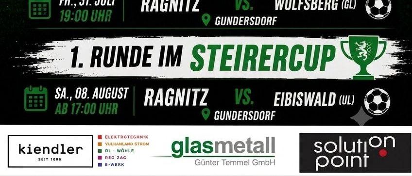 Ein Plakat für den Spielplan von Ragnitz 1974, das sechs Spiele im Juli mit Zeiten und Gegnern zeigt, alle in Gundersdorf stattfindend. Das Plakat enthält ein Trophäensymbol und den Text '1. Runde im Steirercup'.