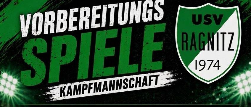 Plakat für Ragnitz Fußballspiele im Juli 2020. Spiele gegen verschiedene Teams sind in Gundersdorf geplant.