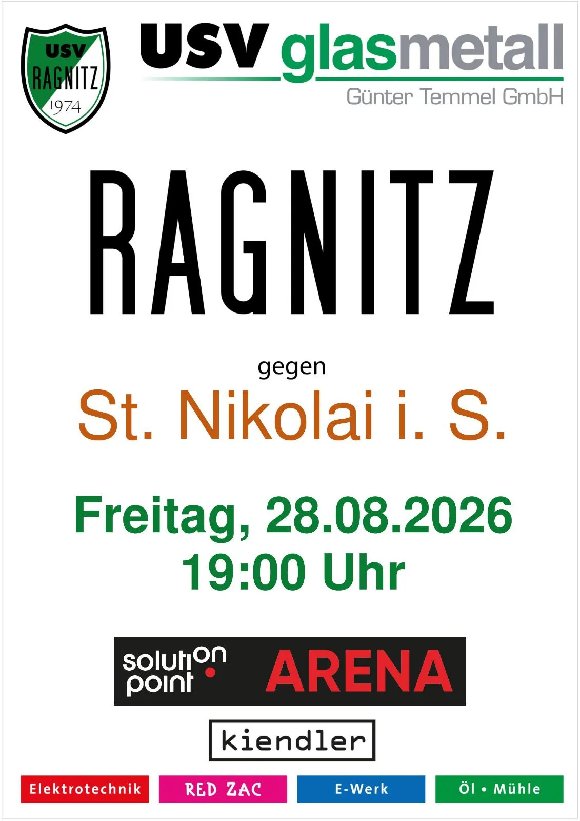 Plakat für ein Fußballspiel zwischen Ragnitz und St. Nikolai i. S. am 28. August 2026 um 19:00 Uhr.