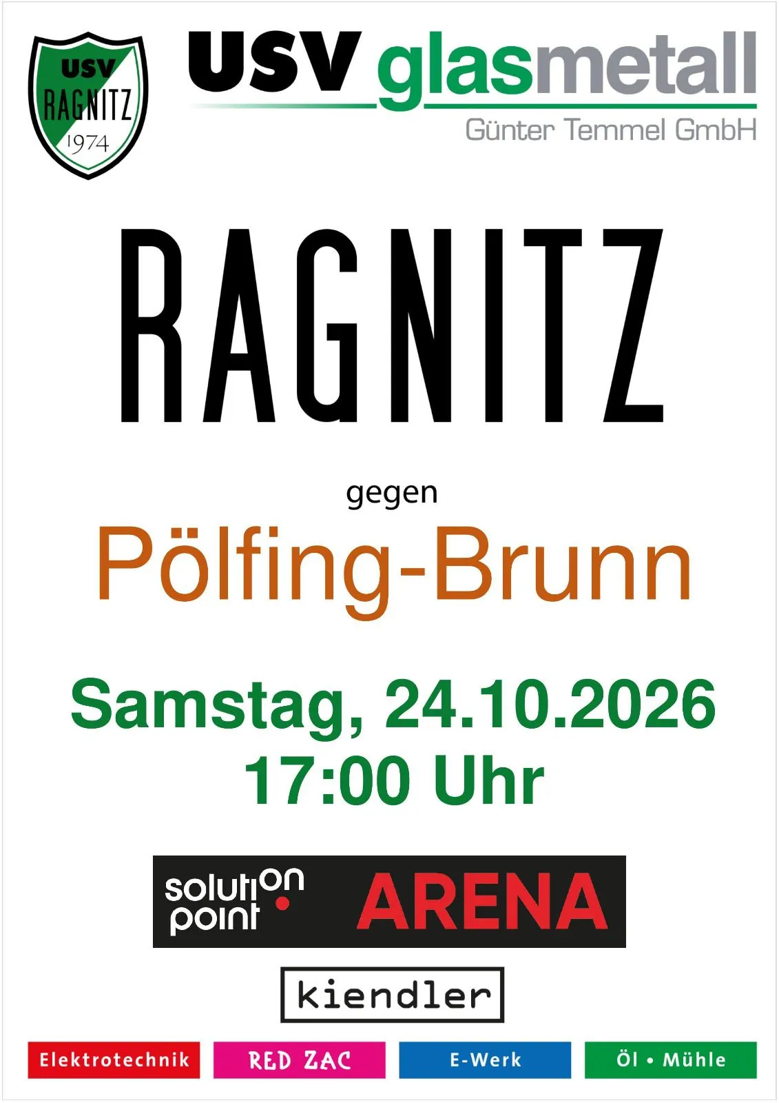 Ein Plakat für ein Sportereignis zwischen USV Glasmetall Ragnitz und Polfing-Brunn am Samstag, 24. Oktober 2026 um 17:00 Uhr.