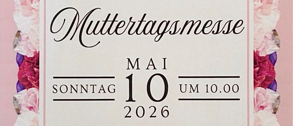 Eine pinke, blumenumrandete Karte lädt zur Muttertagsmesse am 10. Mai 2026 um 10:00 Uhr in der Pfarrkirche zur Heiligen Agnes in Klaus ein. Musikalisch umrahmt von Yvonne Brugger.