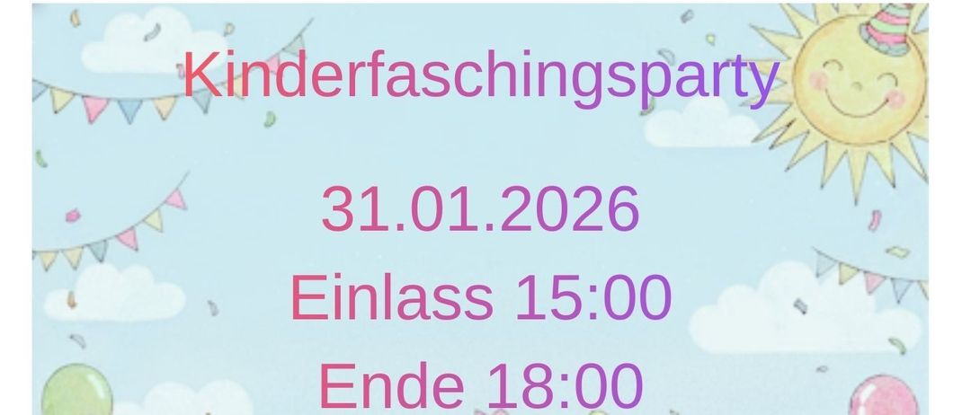 Eine Party mit Kindern in Kostümen, Ballons und einem Schlosshintergrund. Das Datum ist 31.01.2026, Beginn um 15:00 und Ende um 18:00. Der Eintritt beträgt 3€ pro Person.