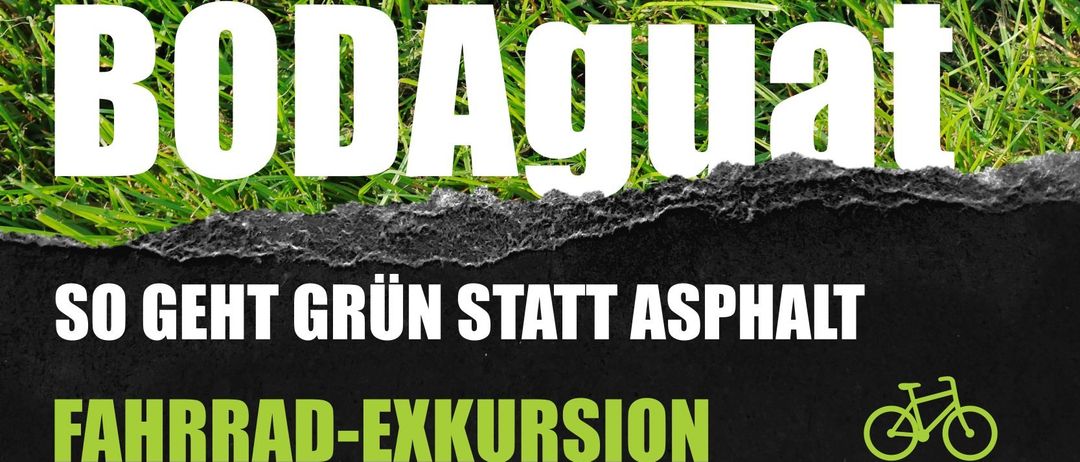 Ein Plakat für BodAguat bewirbt eine Fahrradexkursion am 9. Juni um 18:10 Uhr. Die Tour zeigt Projekte, die Asphalt durch Grünflächen ersetzen. Eigentümer teilen ihre Entscheidungen und Erfahrungen. Die Veranstaltung unterstreicht die Machbarkeit solcher Veränderungen. Treffpunkt: Bahnhof Rankweil.