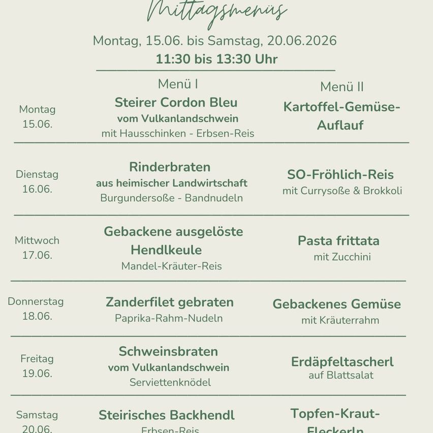 Wöchentliches Mittagsmenü vom Montag, 15.06. bis Samstag, 20.06.2026. Menü I bietet Gerichte wie Cordon Bleu vom Vulkano-Schwein und Menü II Kartoffel-Gemüse-Auflauf mit Hausbrot und Erbsenpüree.