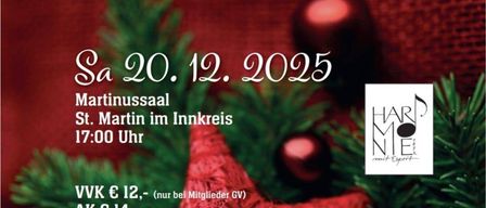 Plakat für ein Weihnachtskonzert des Gesangsvereins Harmonie. Datum ist der 20. Dezember 2025. Ort ist St. Martin im Innkreis. Beginn um 17:00 Uhr. Ticketpreise sind angegeben.