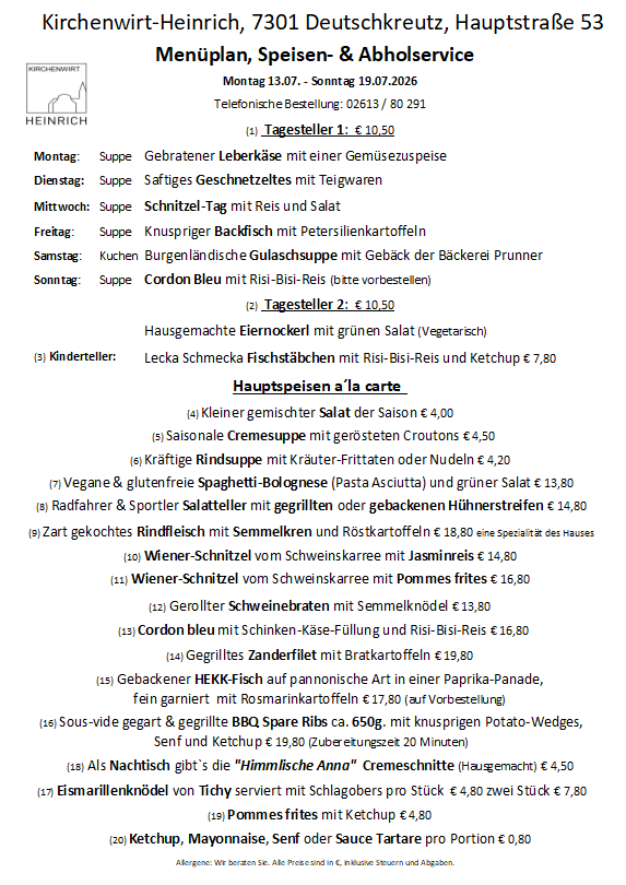 Weekly menu for a restaurant from Monday, July 13th to Sunday, July 19th, 2026. The menu includes soups, main courses, and children's meals. Soups range from grilled liver with vegetable soup to cordon bleu with rice. Main courses include dishes like zander fillet with potatoes and BBQ spare ribs. Children's meals feature fish sticks with rice and ketchup.