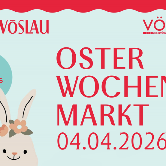Plakat für den Vöslauer Osterwochenmarkt am 4. April 2026 mit einem Hasen und Blumen.