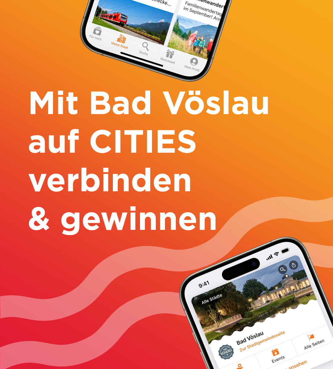 Eine Werbung für eine Reise-App, die einen roten und orangefarbenen Hintergrund mit einem Smartphone zeigt, das die App und ihre Benutzeroberfläche präsentiert. Die App trägt den Titel 'Mit Bad Vöslau auf CITIES verbunden & gewinnen'.