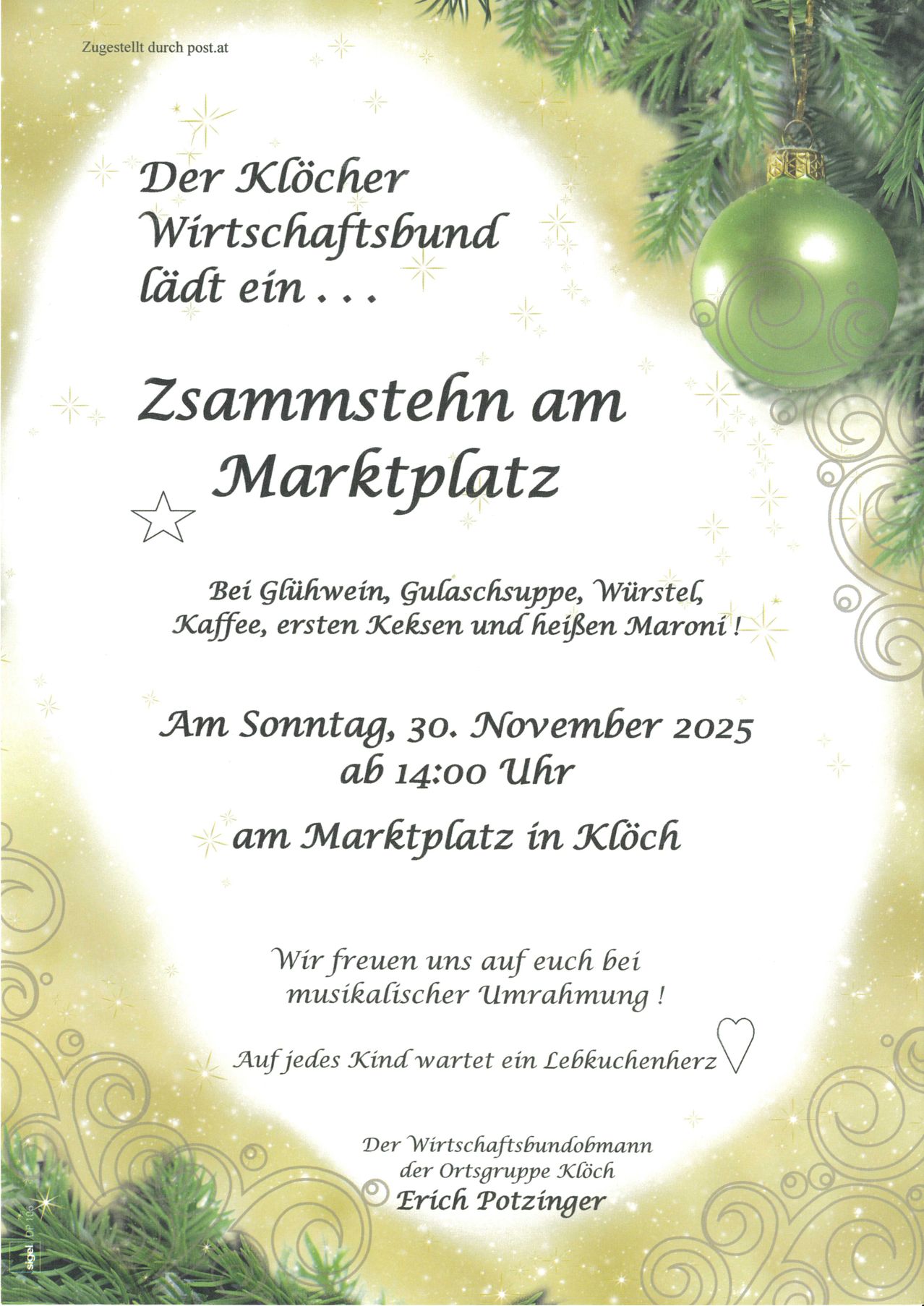 Plakat für eine Zusammenkunft des Wirtschaftsbundes am Marktplatz. Zeigt einen grünen Ornament, einen Stern und festliche Dekorationen. Die Veranstaltung beinhaltet Glühwein, Suppe, Würste, Kaffee, erste Kuchen und heißen Glühwein. Datum: 30. November 2025 um 14:00 Uhr. Musikalische Unterhaltung und ein Lebkuchenherz für jedes Kind.