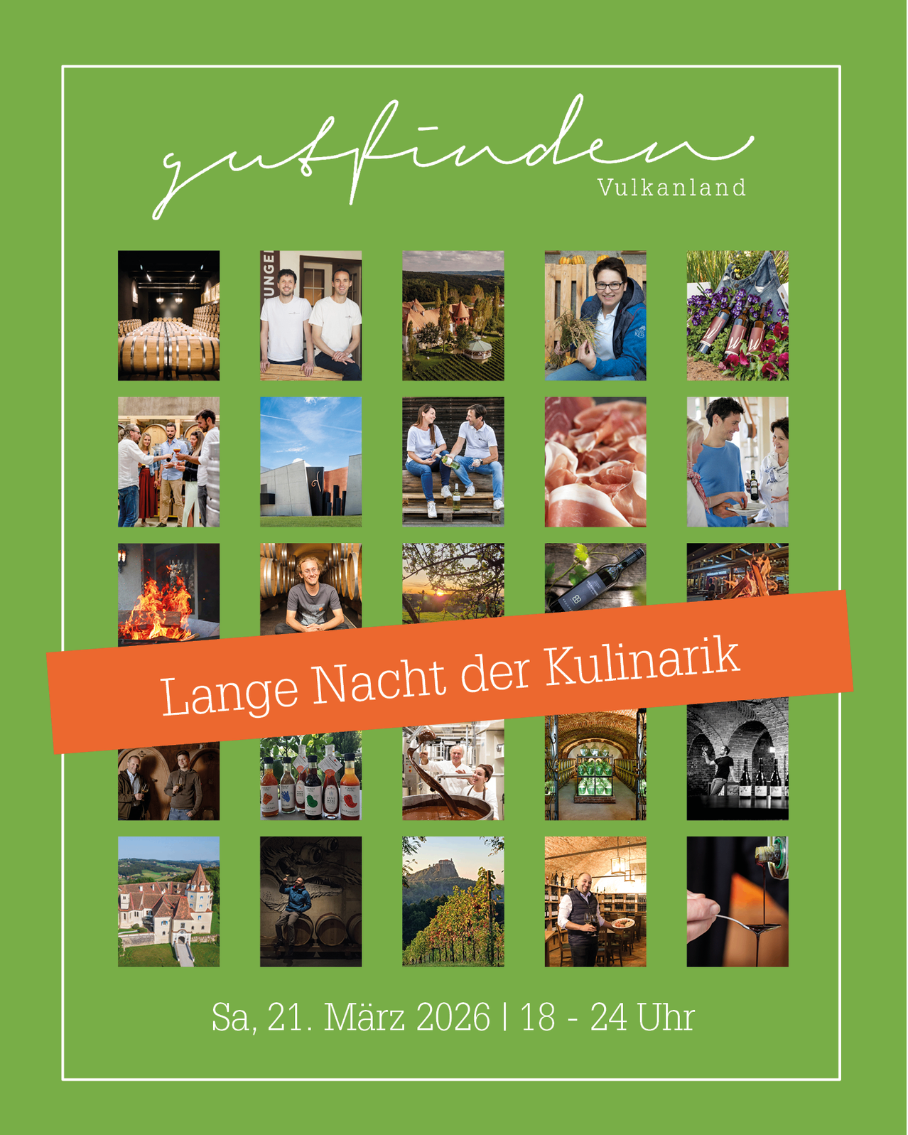 Ein Plakat für eine kulinarische Veranstaltung mit dem Titel 'Lange Nacht der Kulinarik' in Vulkanland. Verschiedene Fotos von Menschen und Landschaften sind zu sehen. Die Veranstaltung ist für Samstag, den 21. März 2026, von 18 bis 24 Uhr geplant.