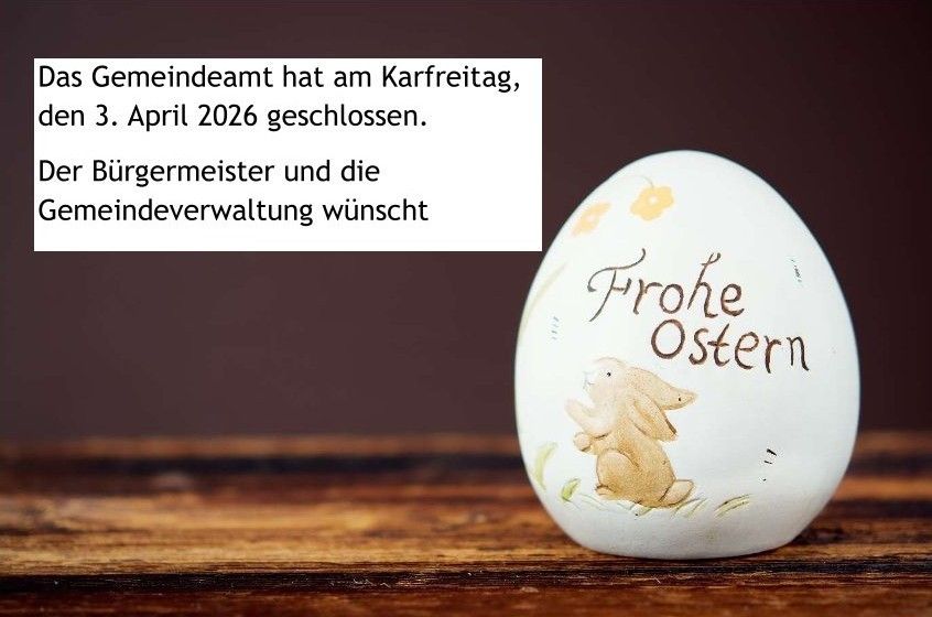 A ceramic Easter egg with a bunny and the words 'Frohe Ostern' on it. A note on the image states that the town hall was closed on April 3, 2026.