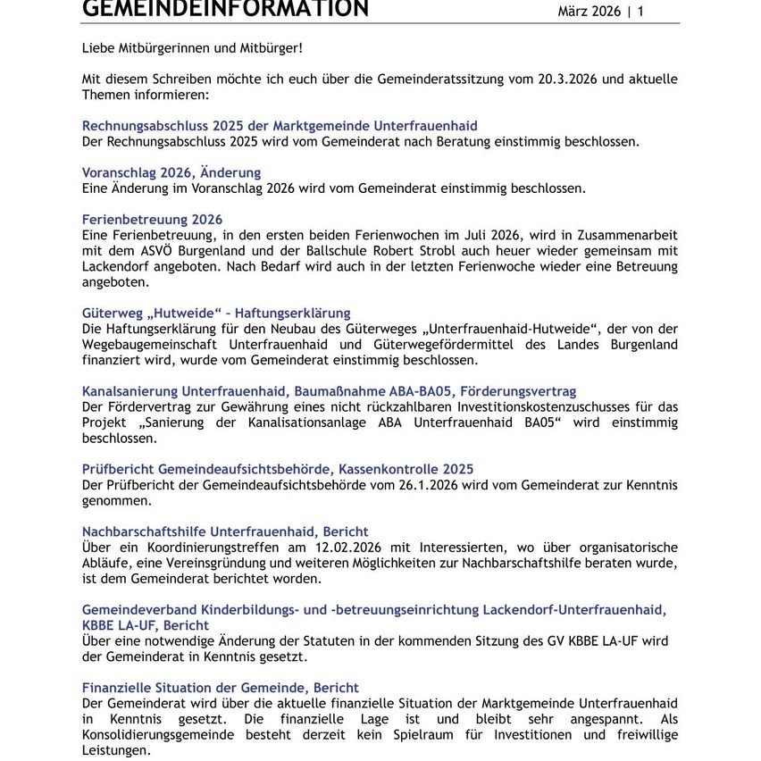 This letter informs about the municipal council meeting on 20.3.2026, including the approval of the 2025 annual accounts, 2026 budget proposal, holiday childcare for July 2026, a road closure announcement, investment fund project, audit rights, neighborhood support for Unterfrauenhaid, and the financial status of the municipality.