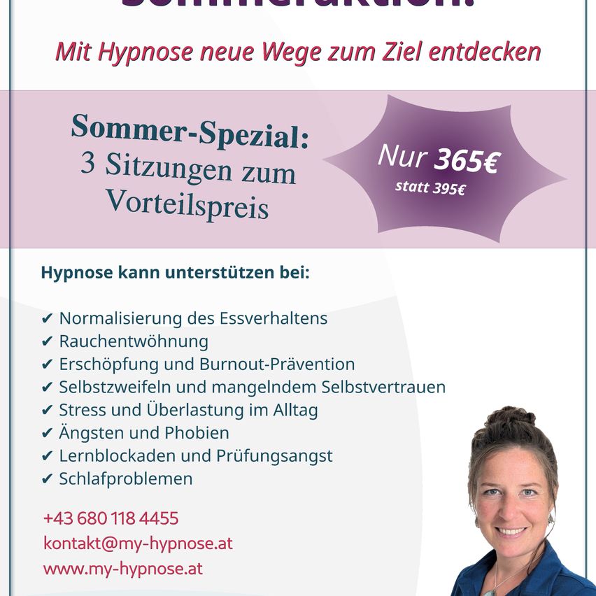Ein Werbeplakat für Hypnose-Dienstleistungen, das ein Sommer-Special mit drei Sitzungen zu einem reduzierten Preis anbietet. Es listet verschiedene Probleme auf, bei denen Hypnose helfen kann, und gibt Kontaktinformationen an.