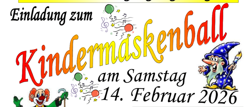 Plakat für die Kindermaskenball-Veranstaltung am Samstag, 14. Februar 2026, im Gasthaus Kaufmann, Wetzelsdorf. Der Eintritt beträgt 3 Euro für Erwachsene, Kinder haben freien Eintritt. Die Veranstaltung beginnt um 14 Uhr. Adresse: Gasthaus Kaufmann, Wetzelsdorf 14, 8083 Jagerberg. Tel: 03184/8213. Veranstaltet von der Frauenbewegung Jagerberg.