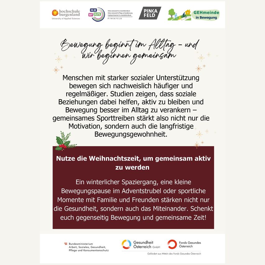 Poster, das ermutigt, die Weihnachtszeit für gemeinsame Aktivitäten zu nutzen. Es wird erwähnt, dass Menschen mit starker sozialer Unterstützung sich nachweislich häufiger und regelmäßiger bewegen. Soziale Beziehungen helfen, aktiv zu bleiben und Bewegung besser im Alltag zu verankern – gemeinsames Sporttreiben stärkt nicht nur die Motivation, sondern auch die langfristige Bewegungsgewohnheit.