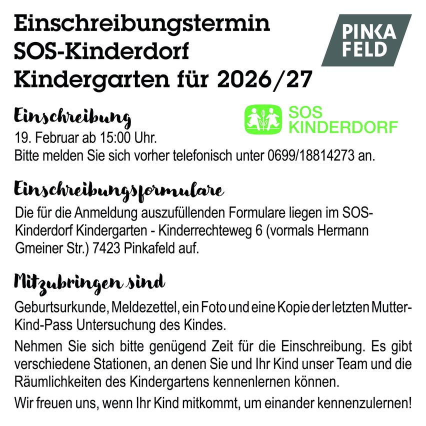 Die Anmeldefrist für den SOS-Kinderdorf Kindergarten für 2026/27 ist eröffnet. Melden Sie sich bis 15:00 Uhr am 19. Februar an. Kontaktieren Sie 0699/18814273. Benötigte Dokumente sind Geburtsurkunde, Ausweis, Foto und letzter ärztlicher Checkup. Nehmen Sie sich Zeit, um die Einrichtungen mit Ihrem Kind zu erkunden.