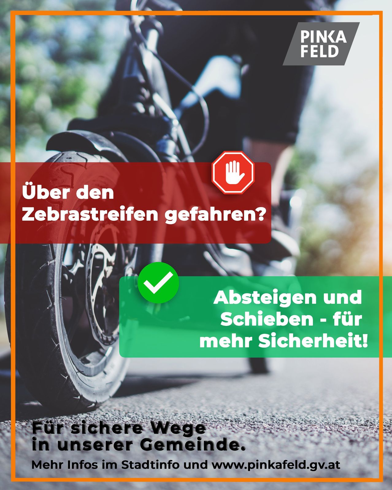 Eine Fahrradwerbung mit dem Text 'Über den Zebrastreifen fahren?' und einem Haken neben dem Text 'Absteigen und Schieben - für mehr Sicherheit!'.