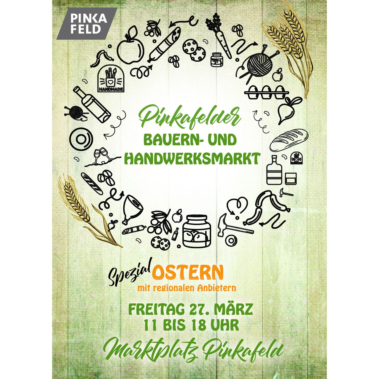 Plakat für den Pinkafelder Bauern- und Handwerksmarkt mit Illustrationen von Lebensmitteln, Werkzeugen und einer Flasche. Spezial Ostermarkt mit regionalen Angeboten am Freitag, 27. März, von 11 bis 18 Uhr am Marktplatz Pinkafeld.