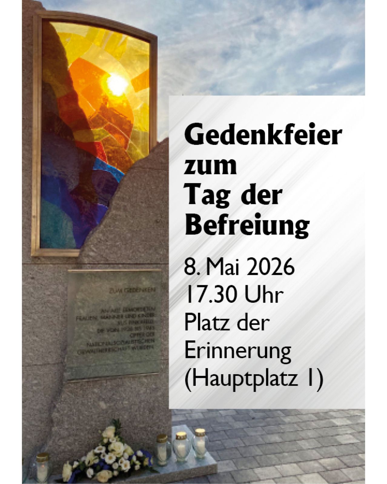 Ein farbenfrohes Mosaik mit einer Sonne in der Mitte. Text: Gedenkfeier zum Tag der Befreiung. Datum: 8. Mai 2026. Zeit: 17:30. Ort: Platz der Erinnerung (Hauptplatz I).