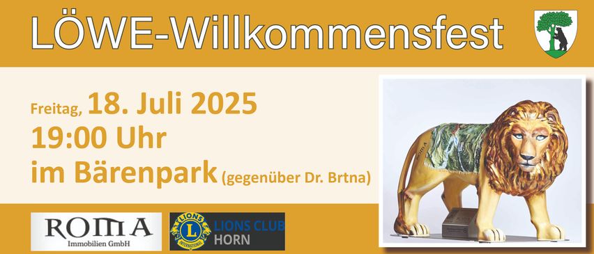 Ein Poster für die Veranstaltung des Lions Club Horn im Jahr 2025 im Park. Das Poster hat einen gelben Hintergrund mit Text in Weiß und Gold. Auf der rechten Seite ist ein Bild eines Löwen.
