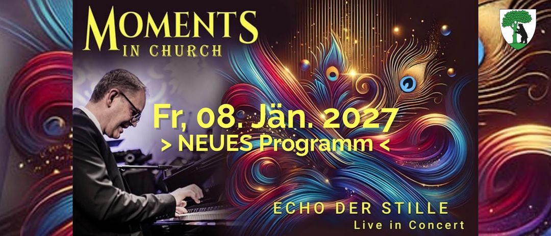 Eine Werbung für Moments Church mit einem Pianisten im Vordergrund. Datum: Fr, 08. Jan. 2027. Neues Programm. Echo der Stern Live.