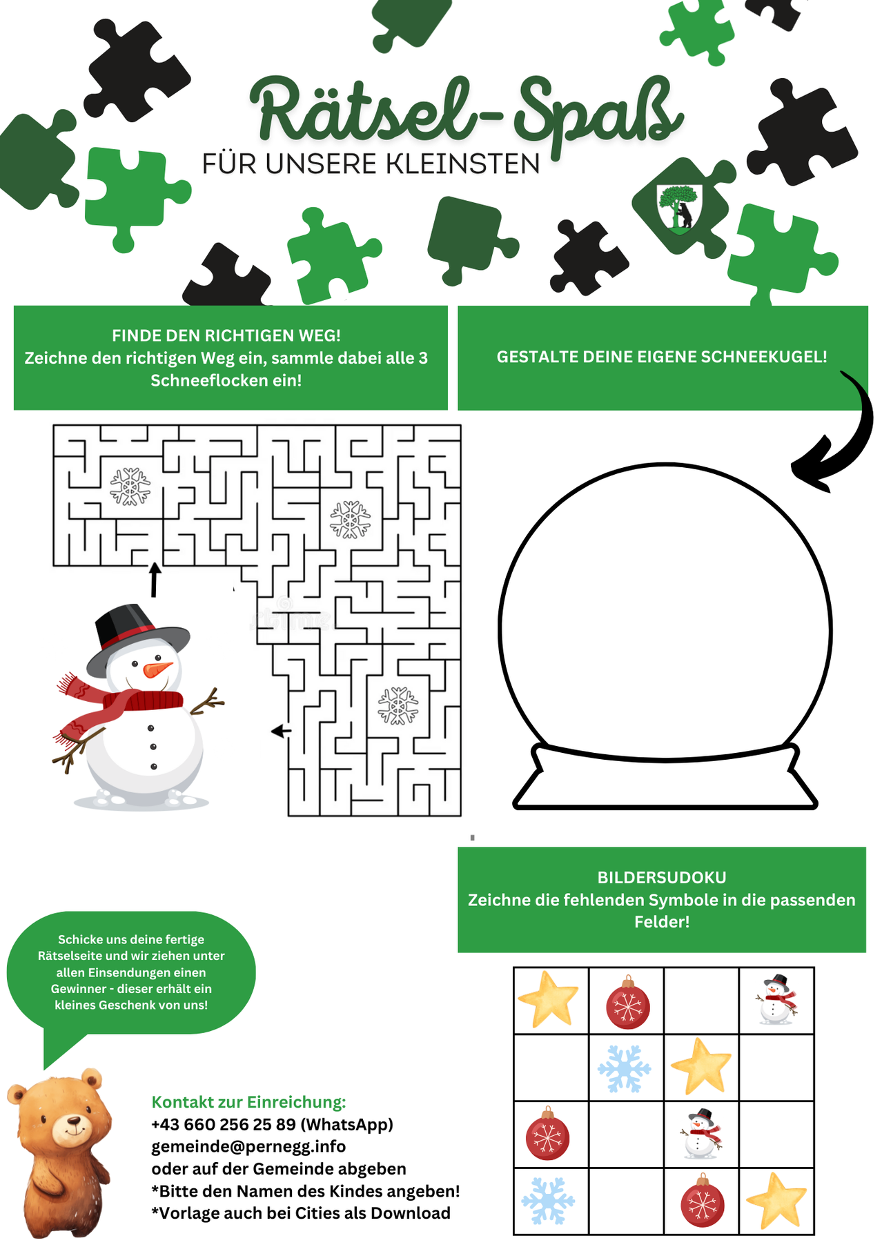 Ein Bild zeigt ein Labyrinth mit einem Schneemann am Start, Schneeflocken als Wegpunkte und eine unvollständige Schneekugel am Ende. Der Text lautet 'Finde den richtigen Weg!' und 'Gest alte deine eigene Schneekugel!' mit Anweisungen, Schneeflocken zu sammeln und einen Preis zu gewinnen.