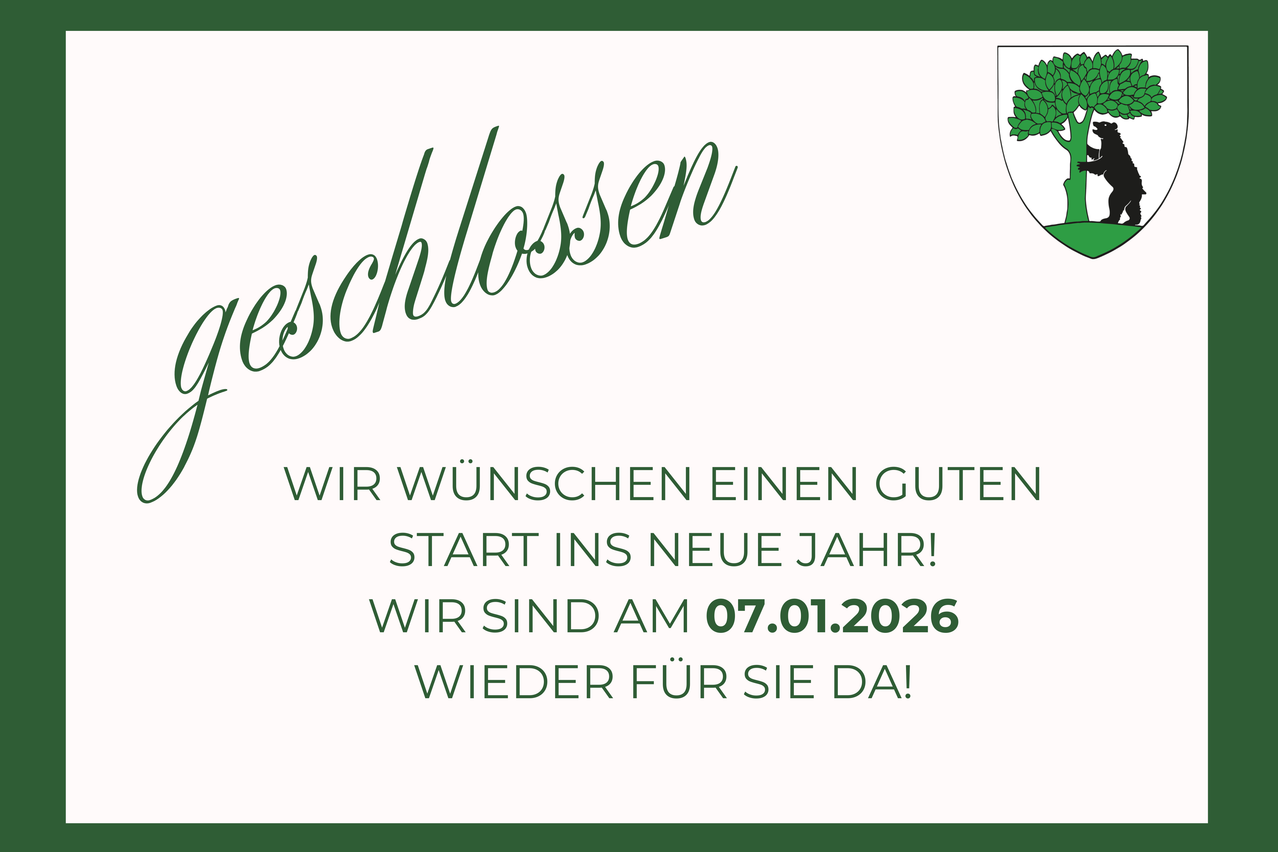 Postkarte mit dem Wort 'schlossen' in kursiver Schrift. Darunter steht 'Wir wünschen einen guten Start ins neue Jahr! Wir sind am 07.01.2026 wieder für Sie da!' Im oberen rechten Eck befindet sich ein Wappen mit einem Baum.