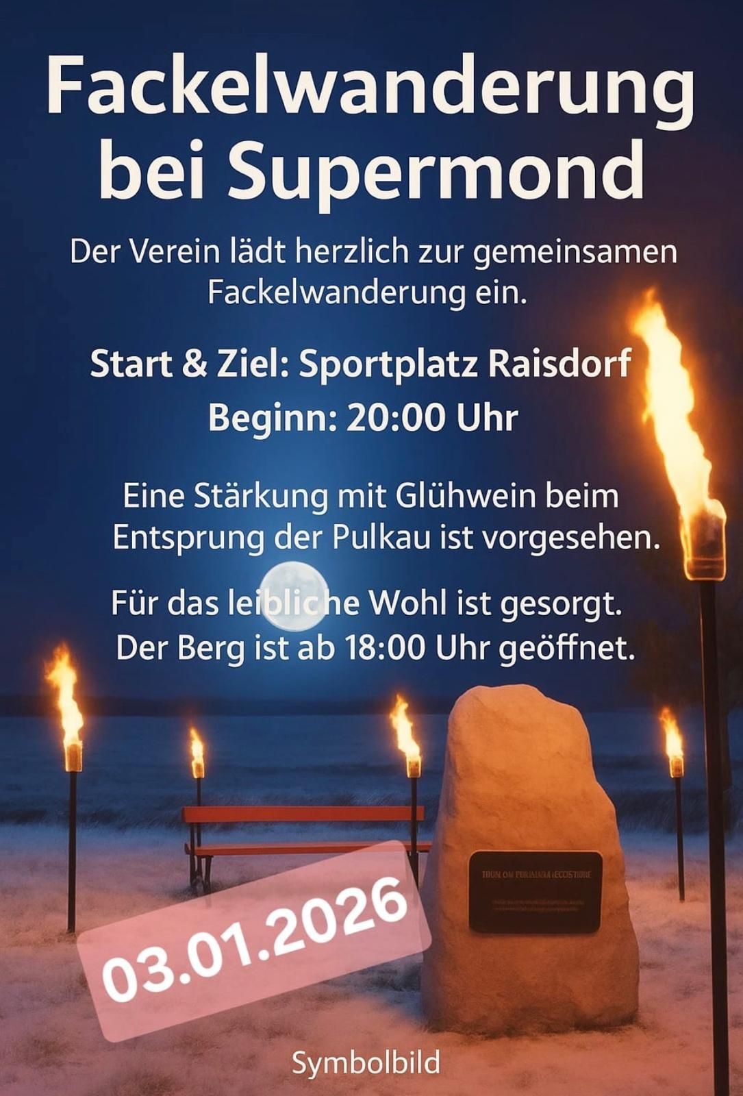 Plakat für eine Supermond-Veranstaltung mit Fackeln. Es lädt zu einer Fackelwanderung ein, die um 20:00 Uhr vom Sportplatz Raisdorf startet. Eine Weinverkostung ist geplant. Der Berg öffnet um 18:00 Uhr.