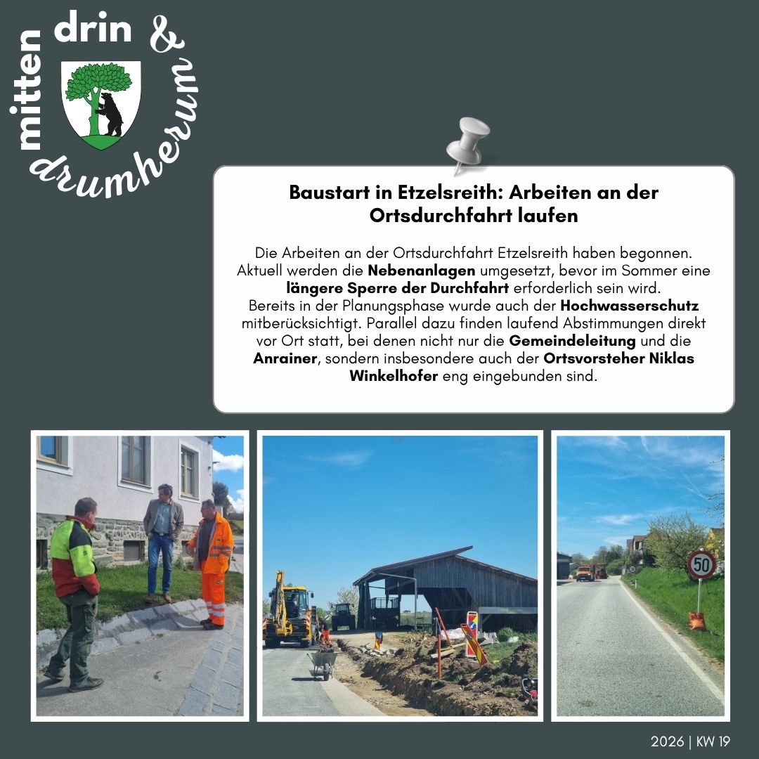 Bauarbeiten in Ettelseith: Arbeiten an der Ortsdurchfahrt laufen. Die Arbeiten an der Ortsdurchfahrt Ettelseith haben begonnen. Aktuell werden die Nebenanliegen umgesetz, bevor im Sommer eine längere Sperre der Durchfahrt erforderlich sein wird.