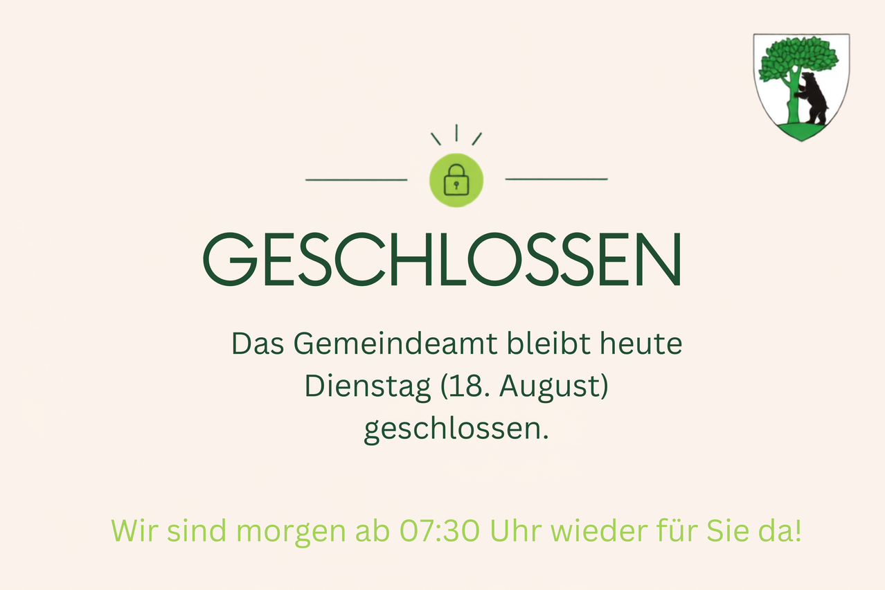 A notice that the community office will be closed today, Tuesday, August 18th, and will reopen tomorrow at 7:30 AM.
