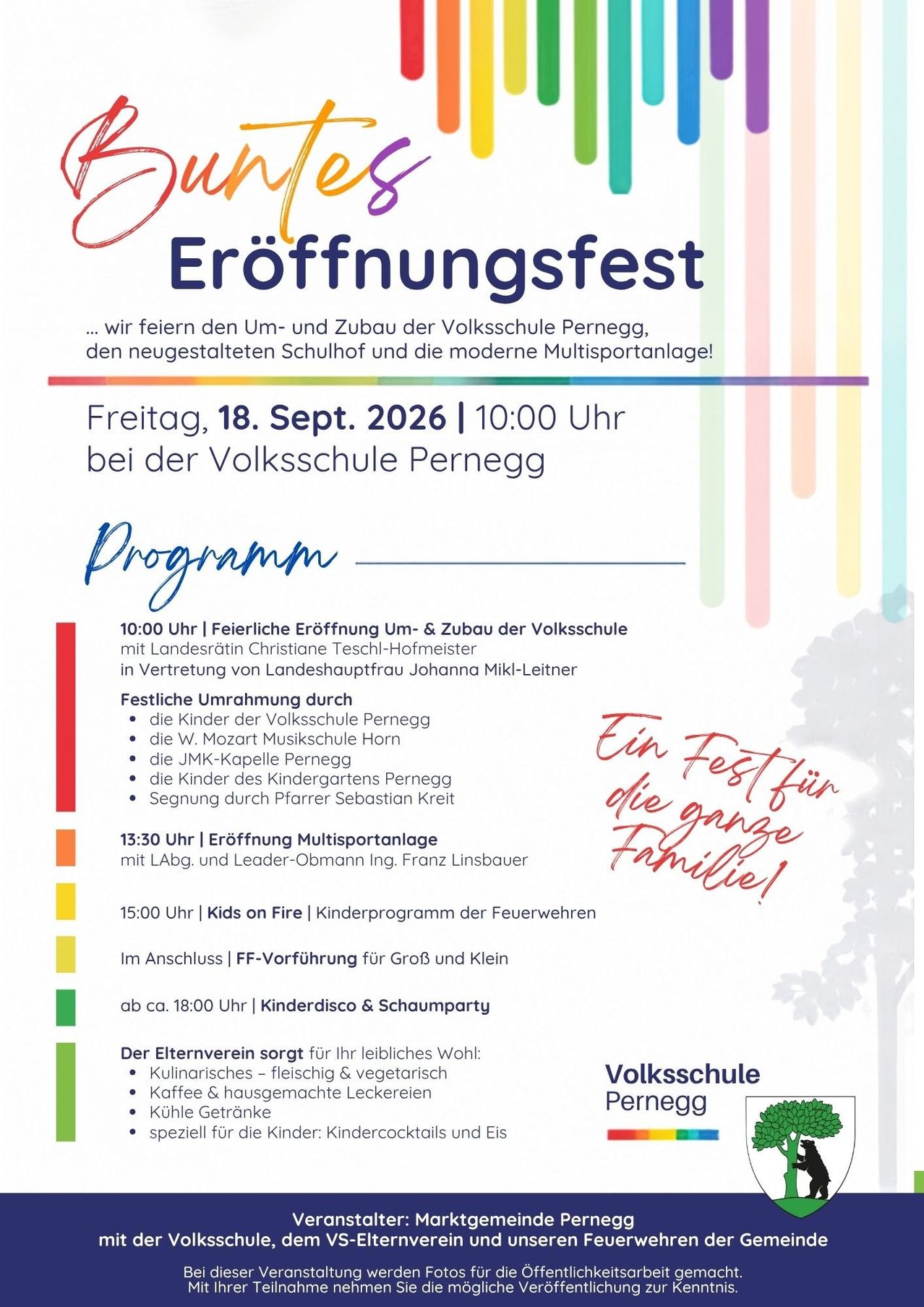 Plakat zur Eröffnungsfeier der Volksschule Pernegg mit einem Zeitplan von Veranstaltungen, einschließlich einer festlichen Eröffnungszeremonie, Eröffnung der Multisportanlage, Kinderprogramm und Kinderdisco mit Erfrischungen.