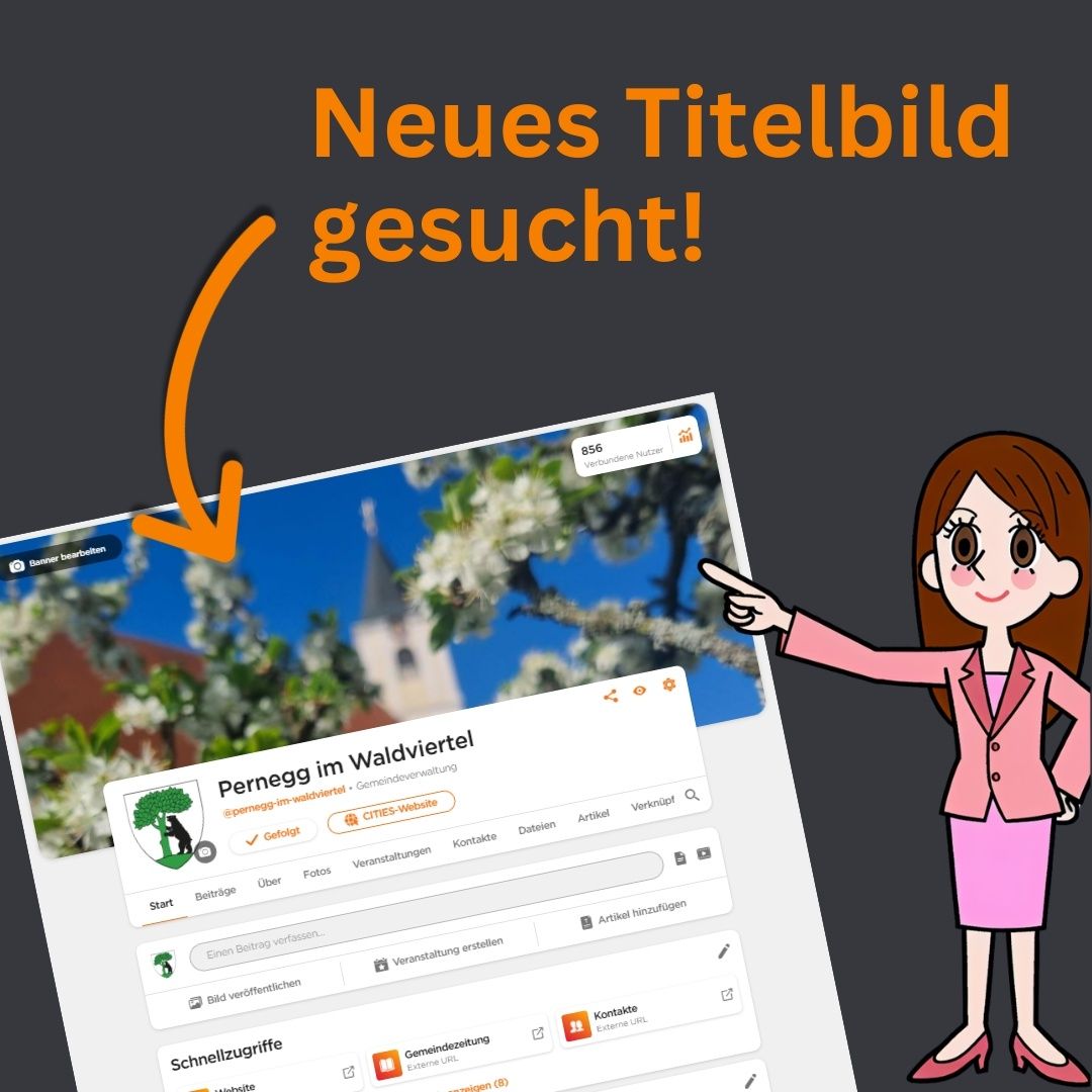 Eine Person zeigt auf eine Webseite mit dem Titel 'Pernegg im Waldviertel' und einem Hintergrundbild einer Kirche. Ein Text lautet 'Neues Titelbild gesucht!' mit einem Handsymbol.