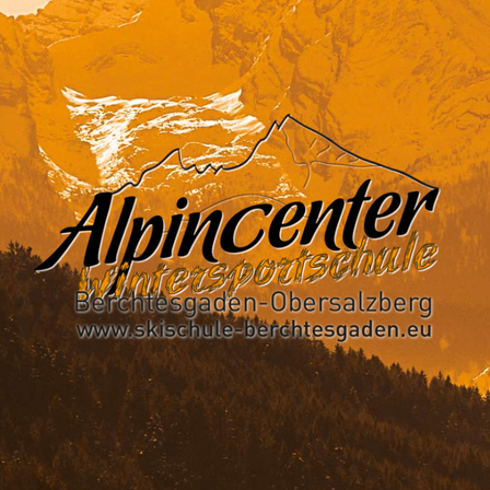 Alpincenter Berchtesgaden-Obersalzberg Wintersportschule Werbung. Oranger Hintergrund mit Bergsilhouette, Wald und Website-Link.