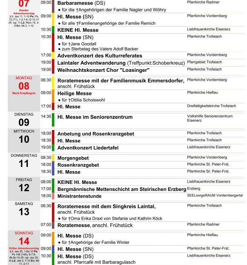 Wöchentlicher Zeitplan für Gottesdienste und Veranstaltungen in einer Kirche. Es beinhaltet Messen, Konzerte und Zusammenkünfte mit spezifischen Zeiten und Orten.