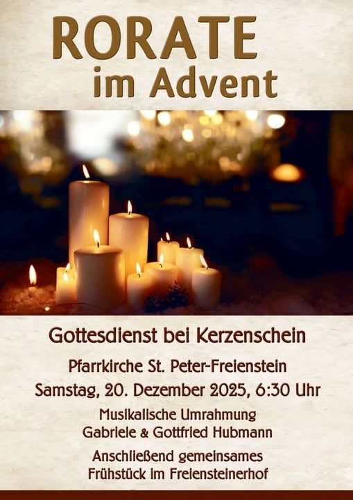 Plakat für einen kerzenbeleuchteten Gottesdienst in der St. Peter-Freienstein Kirche. Es steht 'Roratte im Advent' und beinhaltet Details zum Ereignis, Datum, Uhrzeit und Musikern.