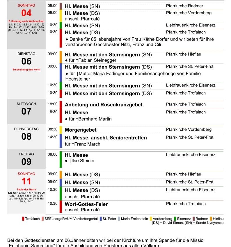 Wöchentlicher Gottesdienstplan für die Pfarrgemeinde Trafoiach. Daten, Uhrzeiten und Orte der HI. Messen, einschließlich besonderer Veranstaltungen. Details für die Woche vom 4. bis 11. Februar 2023.