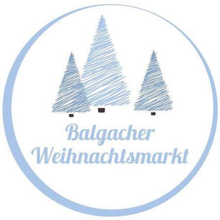 Ein blauer Kreis mit drei blauen Tannenbäumen darin. Der Text lautet 'Balgacher Weihnachtsmarkt'. Das Bild ist auf weißem Hintergrund.