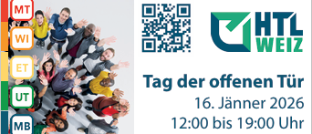 Eine Werbung für den Tag der offenen Tür an der HTL Weiz am 16. Jänner 2026. Sie zeigt einen QR-Code, einen Slogan 'Gestalt deine Zukunft mit uns!' und Details zur Veranstaltungszeit und Webseite.