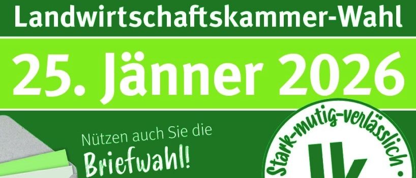 Plakat für die Landwirtschaftskammer-Wahl 2026, datiert auf den 25. Jänner 2026. Es zeigt einen Umschlag und erwähnt die Briefwahl. QR-Code für WhatsApp ist vorhanden.