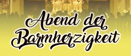 Werbeplakat für 'Abend der Barmherzigkeit' mit einer heiligen Messe in der Pfarrkirche Pischelsdorf am Freitag, 12. Dezember 2025. Mit Vikars Rainer Matthäus Parzmaier und Priester Peter Rosenberger.