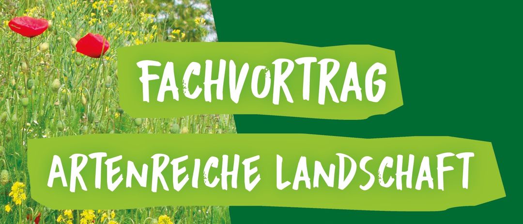 Ein Veranstaltungsposter auf Englisch und Deutsch bewirbt einen Vortrag über artenreiche Landschaften. Die Veranstaltung wird von NaturNetzwerk Niederösterreich organisiert und ist für Landwirte und Gärtner kostenlos. Es werden die Bedeutung artenreicher Landschaften für die Biodiversität und Klimastabilität diskutiert. Eine Anmeldung wird unter office@kulmland.com erbeten.