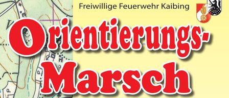 Poster for a firefighting event, 'Orientation March' around Donnerberg. Scheduled for August 8, 2026, starting around 10 AM and ending around 7 PM. Participation is open to all or youth, consisting of 4 firefighters. Registration at kdo.012@bfvhb.at. Info at www.ff-kaibing.at. Participation is at your own risk, no liability is assumed by the organizer.