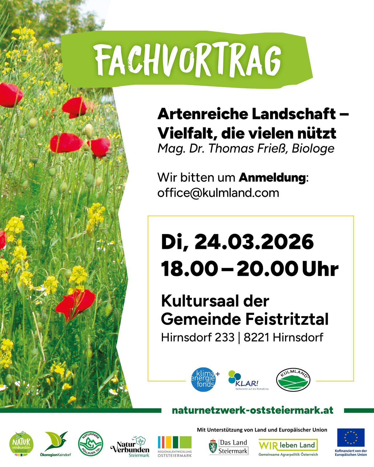Plakat für einen Vortrag über arterreiche Landschaften von Mag. Dr. Thomas Frieb, Biologe. Anmeldung unter office@kulmland.com. Veranstaltung am 24.03.2026 von 18:00 bis 20:00 Uhr im Kultursaal der Gemeinde Feistritztal, Hindorf. Adresse: Hindorf 233, 8221 Hindorf. Logos für Klimafonds und Kulmland sind vorhanden.