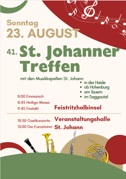 Plakat für das 41. St. Johanner Treffen, ein musikalisches Ereignis am 23. August, mit den Musikkapellen St. Johann. Das Plakat zeigt Noten, Instrumente und Veranstaltungsdetails.